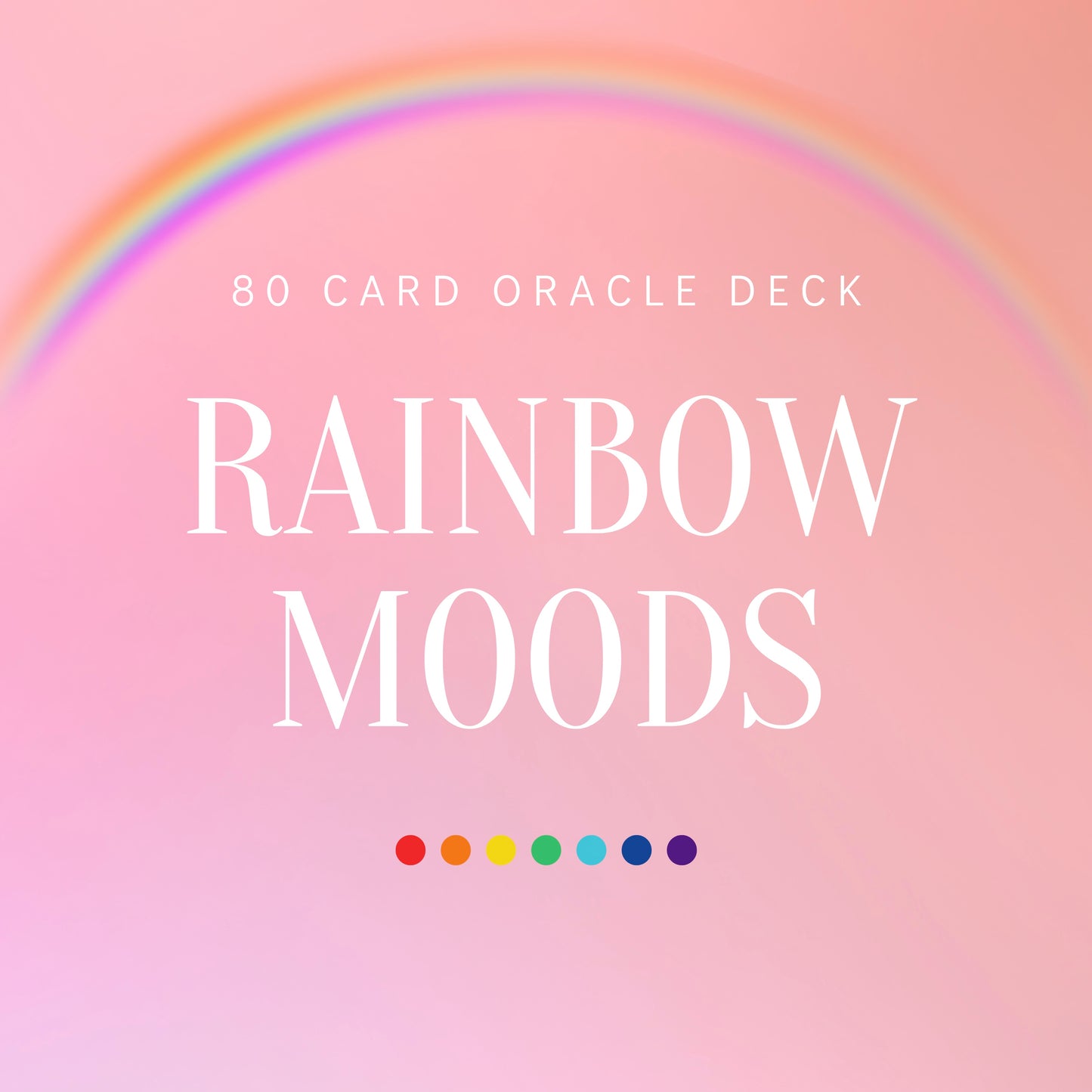 Rainbow Moods Oracle (Feelings and Emotions Deck)